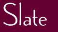 Slate